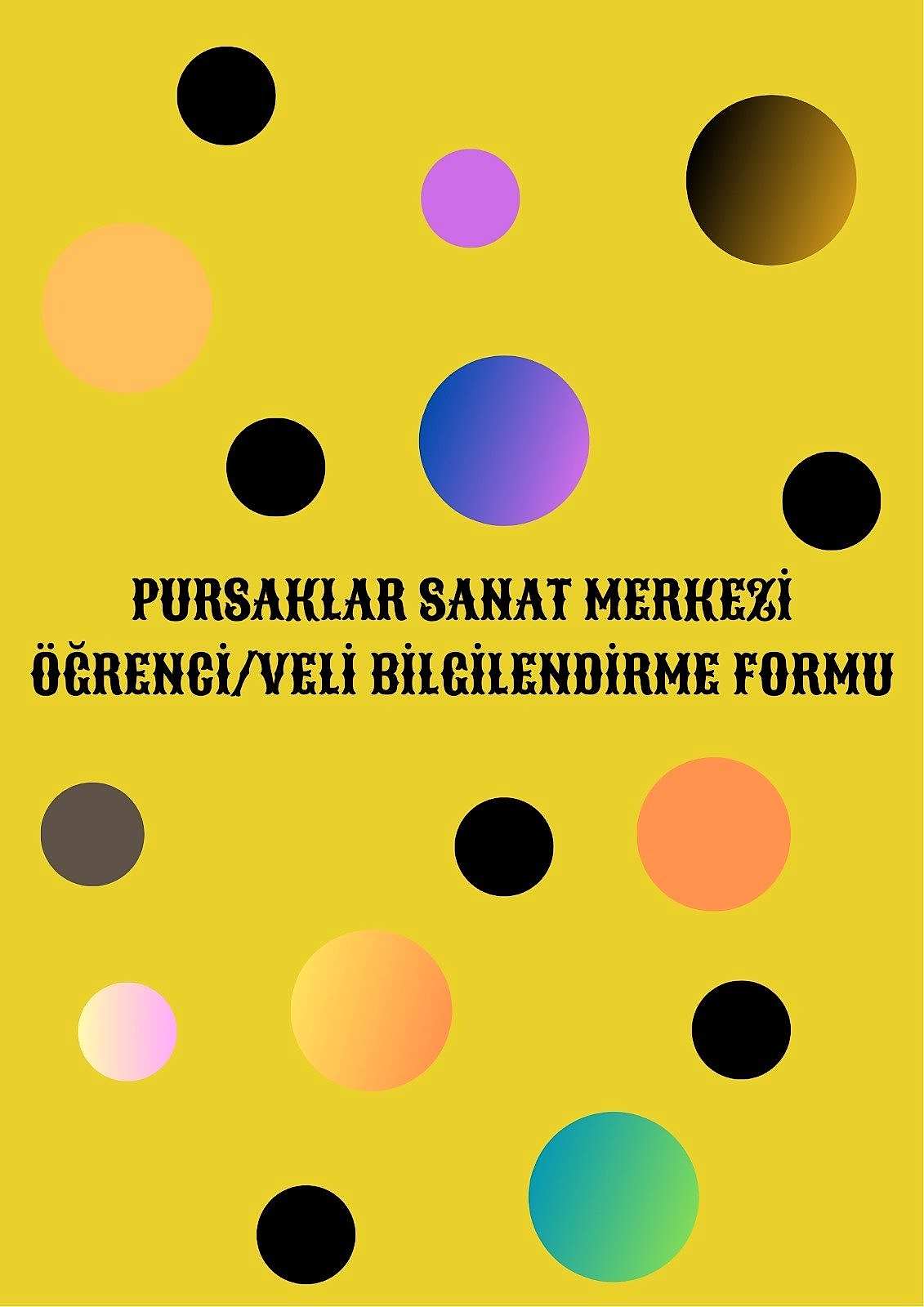 Pursaklar Sanat Merkezi Öğrenci/Veli Bilgilendirme Formu
