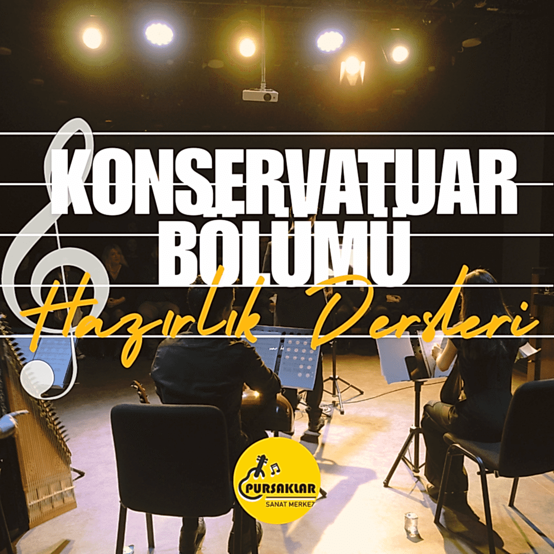 Konservatuar Bölümü Hazırlık Dersleri